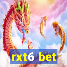 rxt6 bet